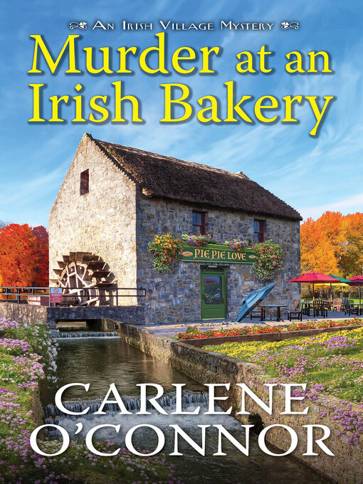 Title details for Murder at an Irish Bakery by Carlene O'Connor - Available